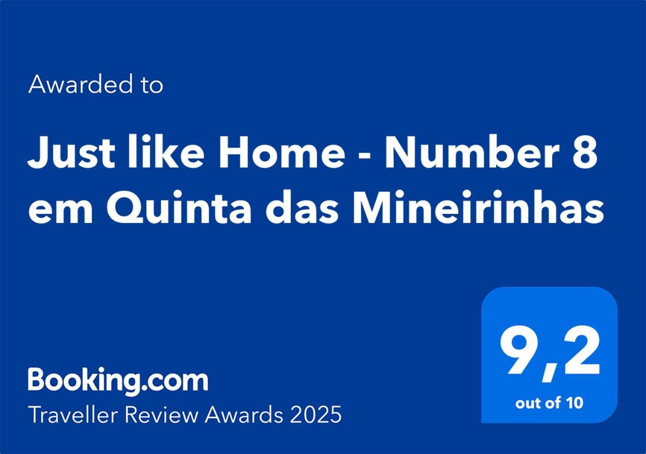 Just Like Home - Number 8 Em Quinta Das Mineirinhas Вила Нова де Сервейра Екстериор снимка